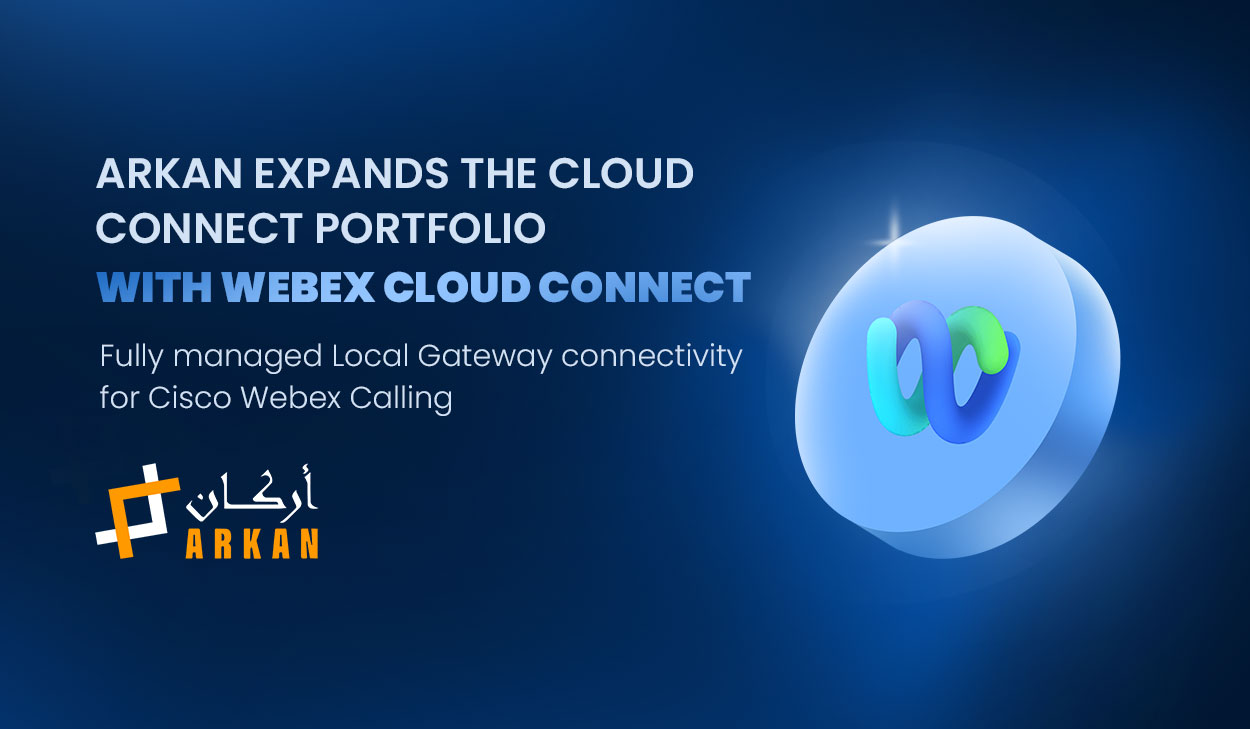 Arkan Webex Cloud Connect